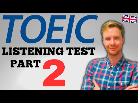 TOEIC Listening Test: Part 2 (Tips for Success!)