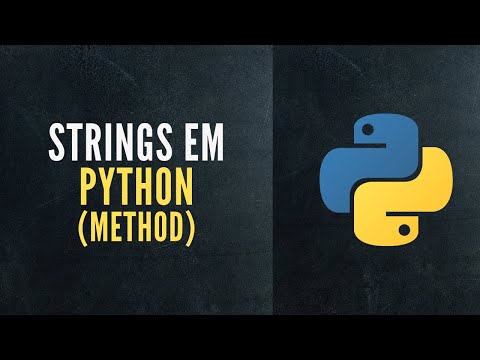 Tutorial Python | Métodos (Methods) em String