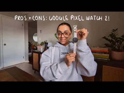 PROS + CONS: GOOGLE PIXEL WATCH 2 (2024)