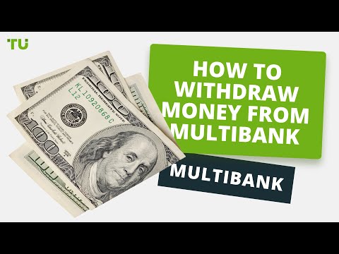 How to withdraw money from your Multibank account | Firsthand experience of Traders Union experts