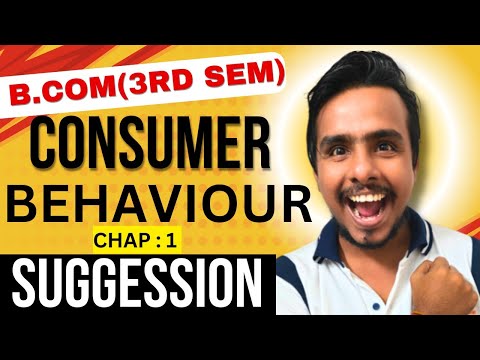 CONSUMER BEHAVIOUR II SUGGESSION II B.COM 3RD SEM II #calcuttauniversity #cu #calcutta_university