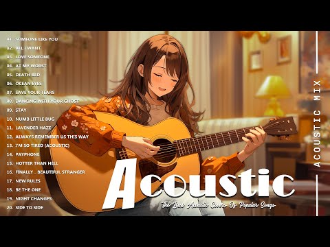 Best Acoustic Cover - Chill Acoustic Love Songs Playlist 2024 - Acoustic Guitar Songs Of All Time