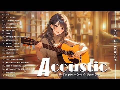 Best Acoustic Cover - Chill Acoustic Love Songs Playlist 2024 - Acoustic Guitar Songs Of All Time