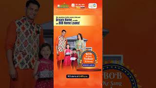 Bank of Baroda | #BOBKeSangTyohaarKiUmang | Home Loan