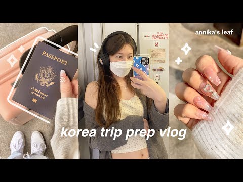 korea trip prep vlog ✈️ pack with me, extremely productive 6AM mornings, new nails, losing my sanity