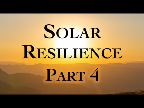 Solar Resilience with Pat Battle Part 4