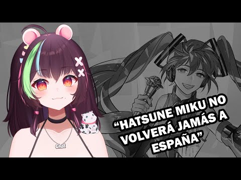 "HATSUNE MIKU NO VOLVERÁ JAMÁS A ESPAÑA" Muna (@MunaVT) opina sobre Miku Expo 2024