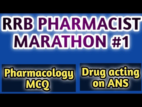 rrbpharmacistmarathon#1#rrbpharmacistexam#pharmacologymcq#ansmcq#hssc#jssc#mpsc#cghs#esic#osssc