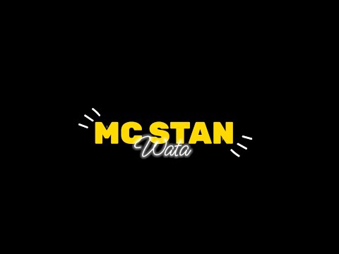 MC STAN - WATA | Black Screen Status