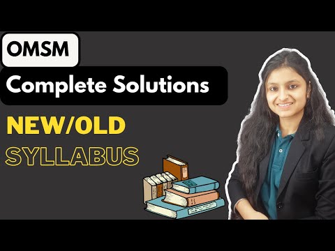 OMSM Suggested Answers | New/Old Syllabus | July 2023