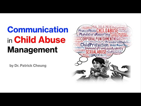 [by request] Communication in Child Abuse Management by Dr. Patrick Cheung (2021)