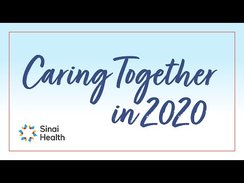 Caring Together in 2020 | Sinai Health’s Holiday Video