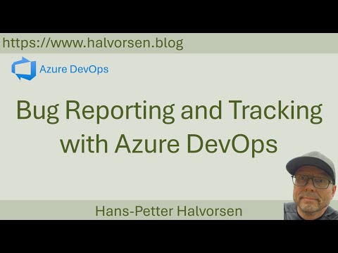 Bug Reporting and Tracking with Azure DevOps