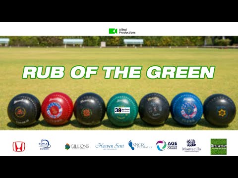 Rub of the Green - Dunedin Lawn Bowls Live - St Clair