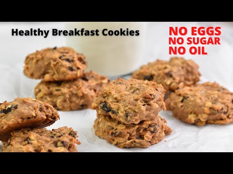 Healthy Oatmeal Breakfast Cookies Without Eggs, Oil, Refined Sugar or Flour