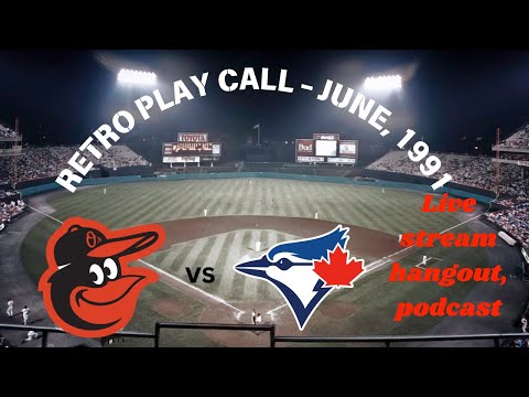 Retro Play Call - Orioles vs Blue Jays| 6/9/1991 | LIVE watchalong + Orioles podcast DEC 20, 2024