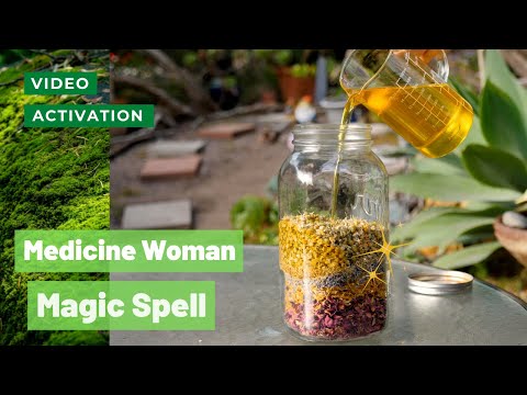 Medicine Woman Magic Spell - Video Activation