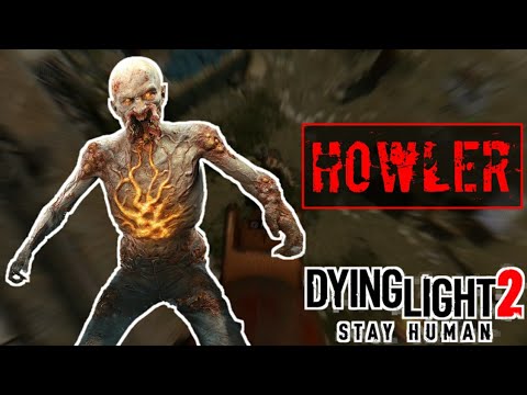 HOWLER Info | Dying Light 2 | Special Infected #2