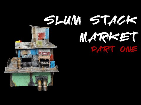 Necromunda Terrain Tutorial - Slum Stack Market Part 01 - Warhammer 40K, Kill Team, Necromunda