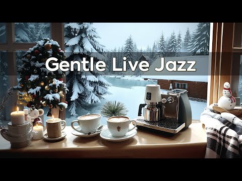 Gentle Live Jazz ~ Lost in the Peaceful Cafe with Soft Jazz for this Winter more Warm 🧶☕