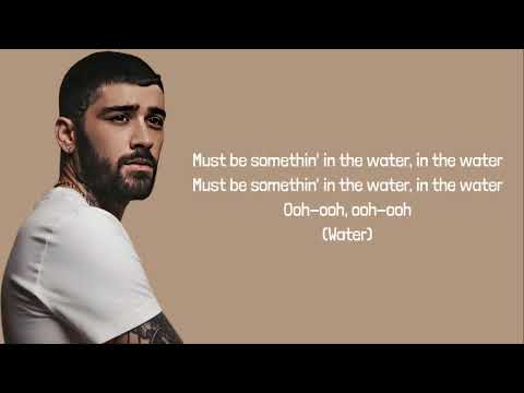 Zayn - Something In The Water lyrics