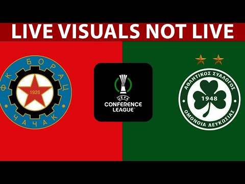 ⚽ Borac Banja Luka vs Omonia Nicosia FC LIVE | UEFA Europa Conference League