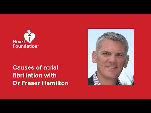 Causes of atrial fibrillation | Dr Fraser Hamilton