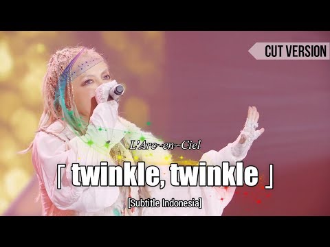 [Cut Version] twinkle, twinkle | L'ArChristmas LIVE 2018 | Subtitle Indonesia