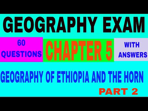 Geography of Ethiopia and the Horn Chapter 5 Exam.  Climate (Part 2)