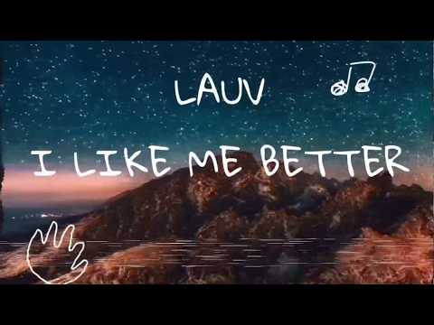 I Like Me Better Lyric LAUV(Music Lyric/Lyric Video)