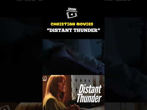 Distant Thunder  #movie #movies2024 #christianmovies