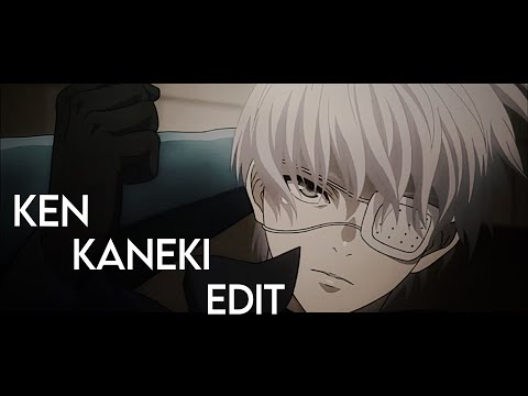 Ken Kaneki edit