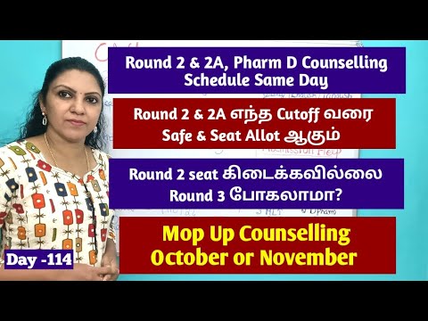 Day 114 - Round 2 Counselling Explanation | Mop up counselling Explanation