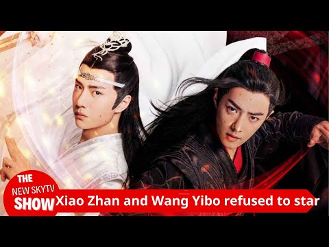 Xiao Zhan and Wang Yibo refused to star in the second season of the movie version of "The Untamed"?