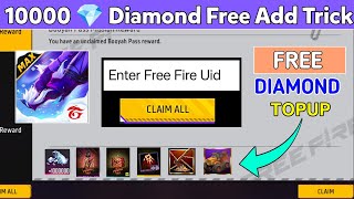 💎10000 🔥 Free Diamonds in Free Fire Trick. How to Get Free diamond in freefire max. Free Diamond App