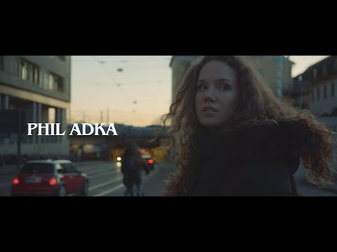 Zeit Zu Gehen - Phil Adka (Official Video)