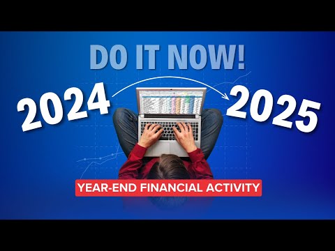 7 Financial Tasks to Finish Before 2025 | Secure Your Future!