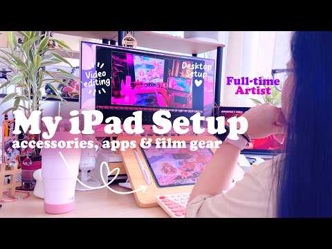 My Cozy IPAD ARTIST Desk Setup for 2025 ✦ iPad Accessories, Apps and Filming Gear