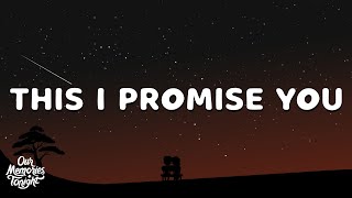 *NSYNC - This I Promise You (Lyrics)