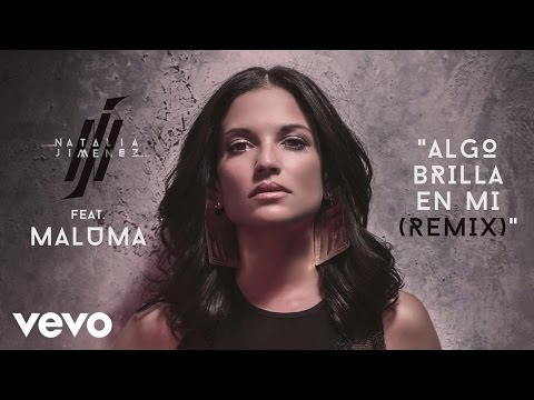 Natalia Jiménez - Algo Brilla en Mi (Remix) (Cover Audio) ft. Maluma