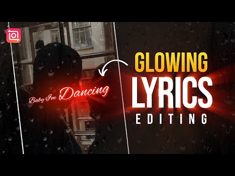 ✨ Create Trending Glow Lyrics Edit Easily with InShot | Lyrics Video Editing Tutorial 🎵