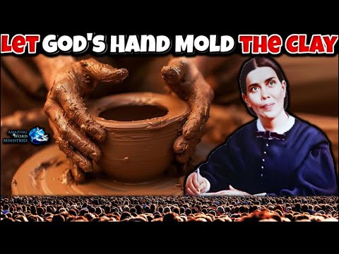 Ellen White - “Let God's Hand Mold the Clay” | Song: Living For Jesus