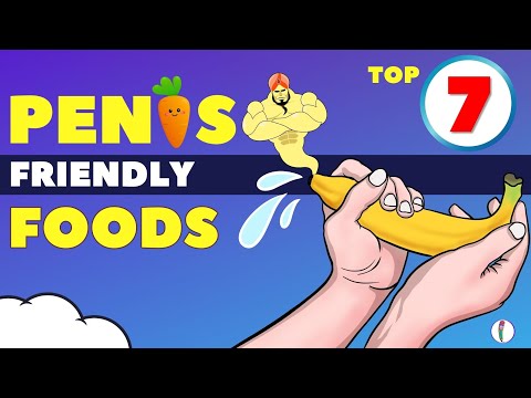 Top 7 P*nis Friendly Foods | Erectile Dysfunction Treatment | Testosterone Booster | ED