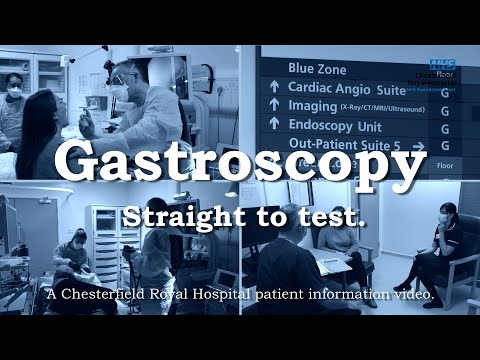 Gastroscopy - What to Expect on Referral to Chesterfield Royal Hospital