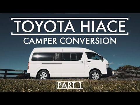 Toyota Hiace Camper Van Conversion - Part 1