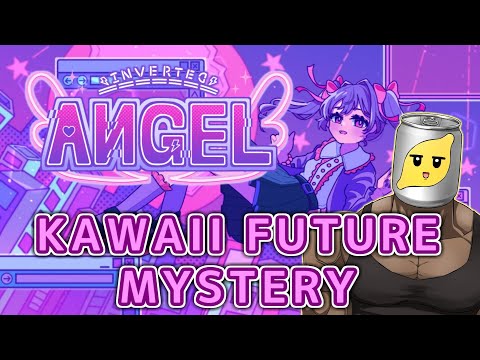 【Inverted Angel】よし、楽しく話せたな！ pt.2