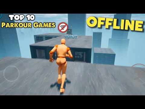 Top 10 Parkour Games for Android & iOS 2024 HD OFFLINE