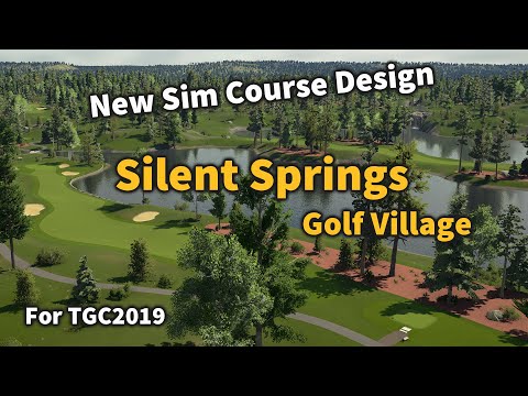 Simulator Golf Course Design Silent Springs