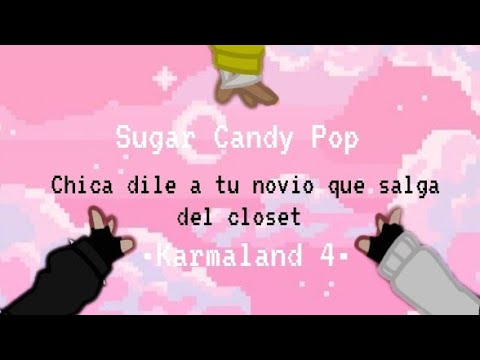 Chica dile a tu novio que salga del closet |meme| •Karmaland 4•