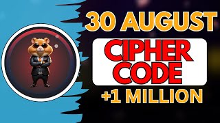 30 AUGUST Hamster Kombat DAILY CIPHER Today: Claim 1,000,000